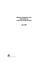 040-14(3)-Minister's response to the 1999 Forum on Health and Social Services : July 2000.