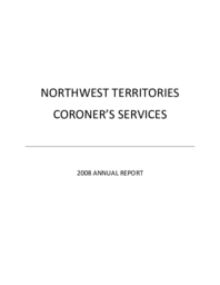 36-16(4) - Northwest Territories Coroner's Services 2008 Annual Report 