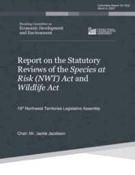 CR 24-19(2) - Report on the Statutory Reviews of the Wildlife Act (NWT) and Species at Risk Act