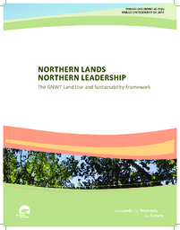 049-17(5) - Northern Lands, Northern Leadership: The GNWT Land Use and Sustainability Framework 