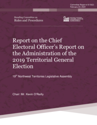 CR 09-19(2) - Report on the Chief Electoral Officer's Report on the Administration of the 2019 Territorial General Election