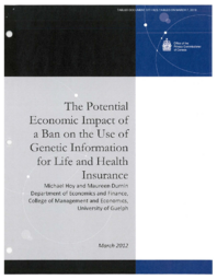 377-18(3) - The Potential Economic Impact of a Ban on the Use of Genetic Information for Life and Health Insurance, Office of the Privacy Commissioner of Canada, March 2012 