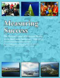 061-17(4) - Measuring Success: The Positive Impact of Diamond Mining in the Northwest Territories 1998-2012 