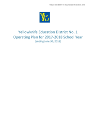 130-18(3) - Yellowknife Education District No. 1 Operating Plan for 2017-2018 School Year Ending June 30, 2018 