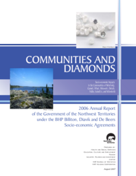 24-15(6) - Communities and Diamonds: 2006 Annual Report of the GNWT under the BHP Billiton, Diavik and De Beers Socio-economic Agreements