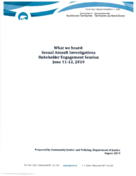 059-19(2) - What we heard: Sexual Assault Investigations Stakeholder Engagement Session, June 11-12, 2019 