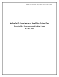 194-18(2) - Yellowknife Homelessness Road Map Action Plan - Report of the Homelessness Working Group, October 2016 