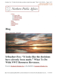 033-17(5) - Northern Public Affairs Blog, November 6, 2013: "It Looks Like Decisions Have Already Been Made. What to Do with NWT Resource Revenues," by Stephanie Irlbacher-Fox 