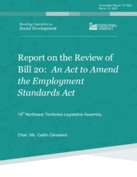 CR 12-19(2) - Report on the Review of Bill 20: An Act to Amend the Employment Standards Act