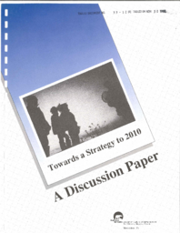 33-12(4) - Towards a Strategy to 2010: a Discussion Paper