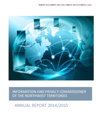 329-17(5) - Information and Privacy Commissioner of the NWT Annual Report 2014-2015 