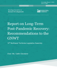 CR 03-19(2) - Report on Long-Term Post-Pandemic Recovery: Recommendations to the GNWT