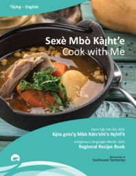 Cook with me: regional dishes in English and Tlicho