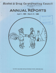 45-87(1) - Alcohol and Drug Co-ordinating Council Annual Reports, April 1, 1984 to March 31, 1986