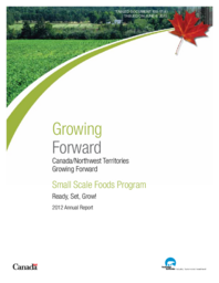 100-17(4) - Growing Forward: Small Scale Foods Program 2012 Annual Report 