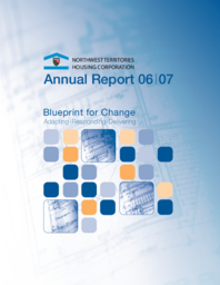 62-16(3) - NWT Housing Corporation Annual Report 2006-2007: Blueprint for Change 