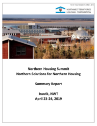 457-18(3) - Northern Housing Summit : Northern Solutions for Northern Housing : Summary Report