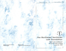 028-12(3) - Northwest Territories Law Foundation 10th Annual Report for the Fiscal Year Ending June 30, 1992