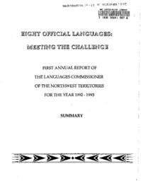 39-12(4) - Eight Official Languages Meeting the Challenge, First Annual Report of the Languages Commissioner of the Northwest Territories for the Year 1992-92, Summary