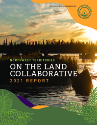 533-19(2) - Northwest Territories On the Land Collaborative 2021 Report 