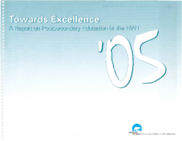 01-15(6) - Towards Excellence : A Report on Postsecondary Education in the NWT '05