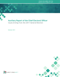 138-17(4) - Auxiliary Report of the Chief Electoral Officer: Issues Arising from the 2011 General Election 