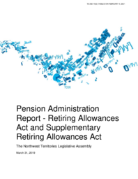 282-19(2) - Northwest Territories Legislative Assembly Pension Administration Report - Retiring Allowances Act and Supplementary Retiring Allowances Act at March 31, 2019 