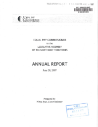 53-15(6) - Annual report : Equal Pay Commissioner to the Legislative Assembly of the Northwest Territories for the period July 1, 2006 - June 30, 2007