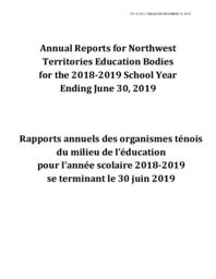 12-19(1) - Annual Reports for Northwest Territories Education Bodies for the 2018-2019 School Year Ending June 30, 2019 