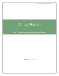 35-19(1) - NWT Legislative Assembly Pension Plans Annual Report March 31, 2018 