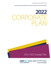 586-19(2) - Workers' Safety and Compensation Commission Northwest Territories and Nunavut 2022 Corporate Plan 