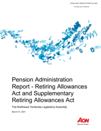 TD 652-19(2) - Northwest Territories Legislative Assembly Pension Administration Report - Retiring Allowances Act and Supplementary Retiring Allowances Act