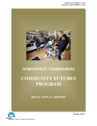 002-17(5) - Northwest Territories Communities Futures program 2011-2012 Annual Report 