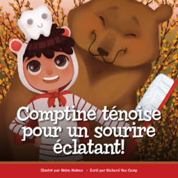 Comptine tenoise pour un sourire eclatant