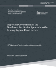 CR 21-19(2) - Report on the Government of the Northwest Territories Approach to the Mining Regime Fiscal Review