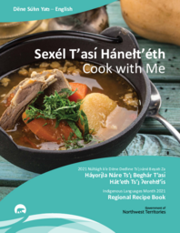 Cook with me: regional dishes in English and Chipewyan