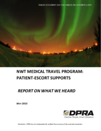 334-17(5) - NWT Medical Travel Program: Patient-Escort Supports - Report on What We Heard, May 2015 