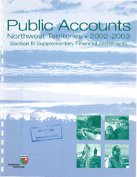 083-14(6) - Northwest Territories Public Accounts 2002-2003, Section III: Supplementary Financial Statements