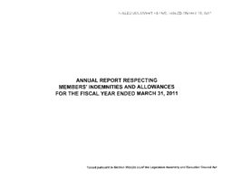 43-16(6) - Annual Report Respecting Members' Indemnities and Allowances for the Fiscal Year Ended March 31, 2011 