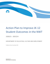 Action Plan to Improve JK-12 Student Outcomes in the NWT