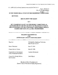 151-17(5) - Action 2013-000272 - R. v. GNWT (DOT) and Grizzly Marine Services Ltd., 2014 NWTTC 17: Reasons for Sentence 