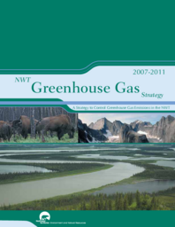 06-15(6) - NWT greenhouse gas strategy 2007-2011 : a strategy to control greenhouse gas emissions in the NWT