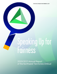 480-19(2) - Speaking Up for Fairness - 2020-2021 Annual Report of the Northwest Territories Ombud 