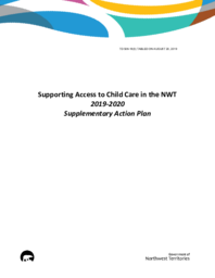 506-18(3) - Supporting Access to Child Care in the NWT 2019-2020 Supplementary Action Plan 