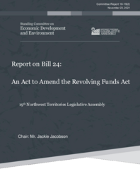 CR 18-19(2) - Report on Bill 24: An Act to Amend the Revolving Funds Act