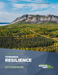 367-19(2) - Northwest Territories Tourism: Towards Resilience - 2021-2022 Marketing Plan 