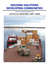 063-16(5) - Housing Solutions: Developing Communities: Northwest Territories Housing Corporation Annual Report 2007-2008 