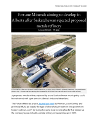 566-19(2) - Edmonton Journal Article - "Fortune Minerals Aiming to Develop in Alberta after Saskatchewan Rejected Proposed Metals Refinery" dated February 4, 2022 