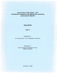 58-12(5) - Evaluation of the Canada-NWT Cooperation Agreement for French and Aboriginal Languages in the NWT, Final Report, Part II