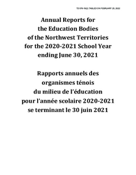 576-19(2) - Annual Reports for the Education Bodies of the Northwest Territories for the 2020-2021 School Year Ending June 30, 2021, Volumes 1, 2 and 3 